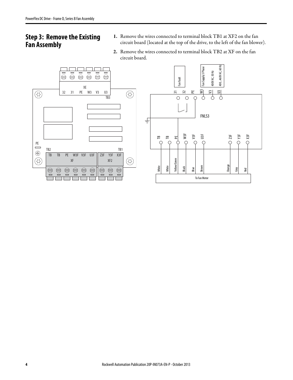 Step 3: remove the existing fan assembly | Rockwell Automation 20P PowerFlex DC Drive - Frame D, Series B Fan Assembly User Manual | Page 4 / 6