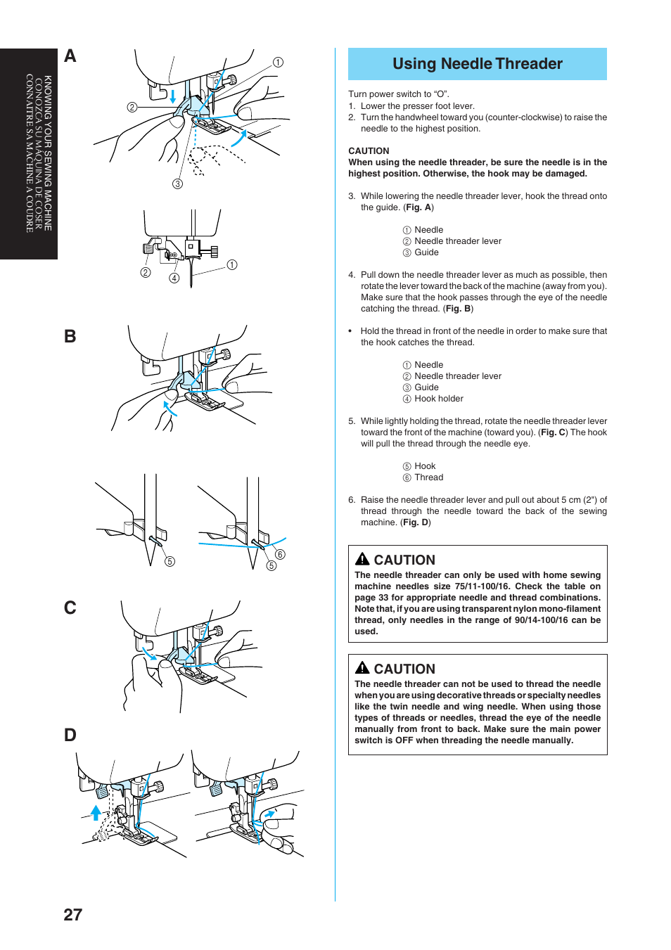 Ab c d, Using needle threader, Caution | Brother Sewing Manching User Manual | Page 36 / 90