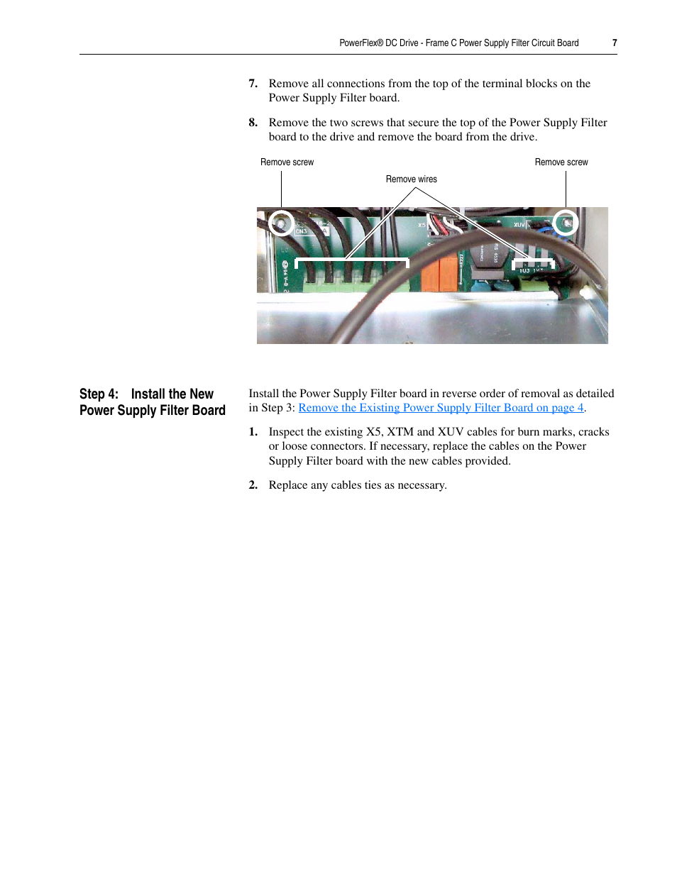 Step 4: install the new power supply filter board | Rockwell Automation 20P PowerFlex DC Drive - Frame C Power Supply Filter Circuit Board User Manual | Page 7 / 8