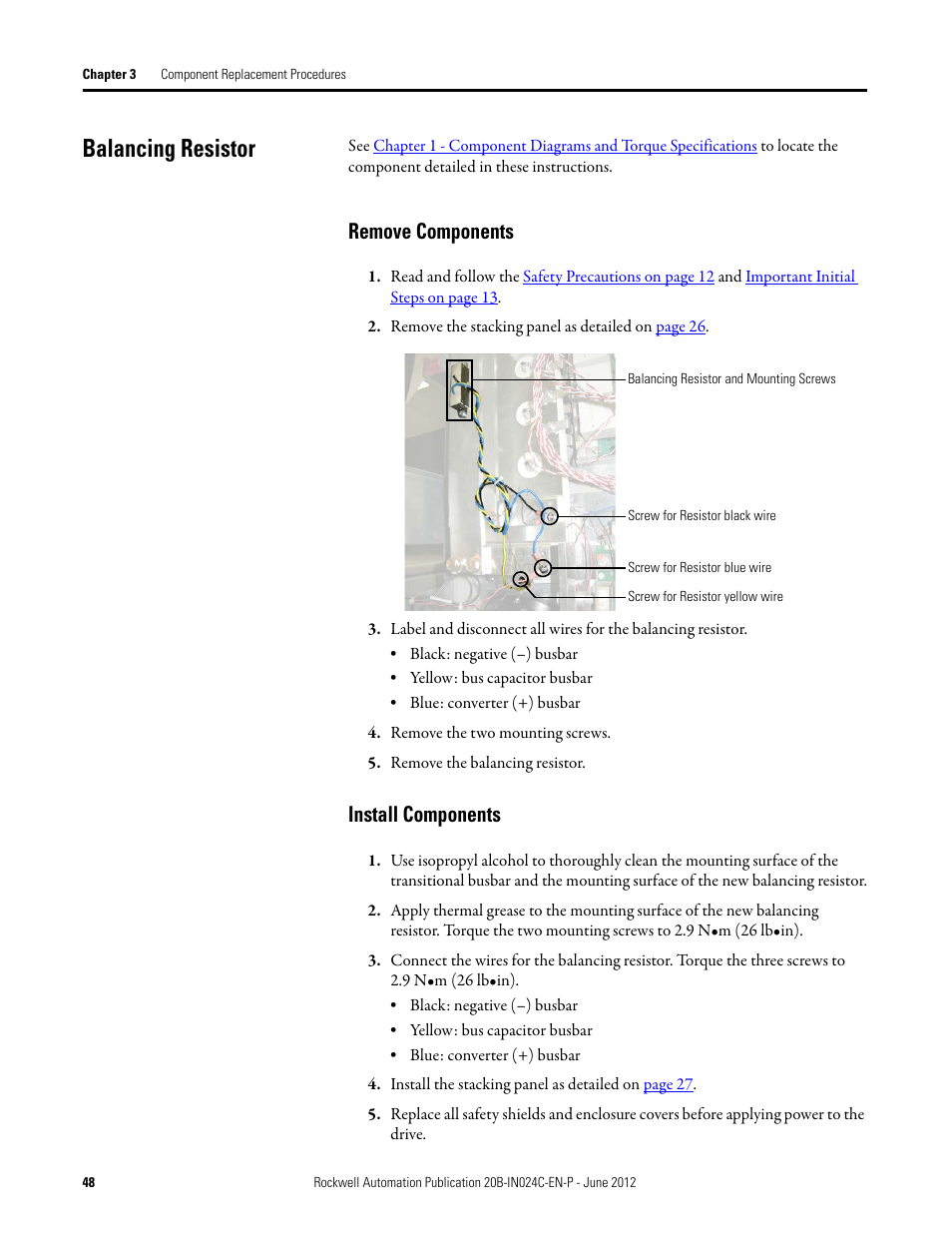 Balancing resistor, Remove components, Install components | Remove components install components | Rockwell Automation 20B PowerFlex 700 Drive Components Replacement - Frame 8 User Manual | Page 48 / 76