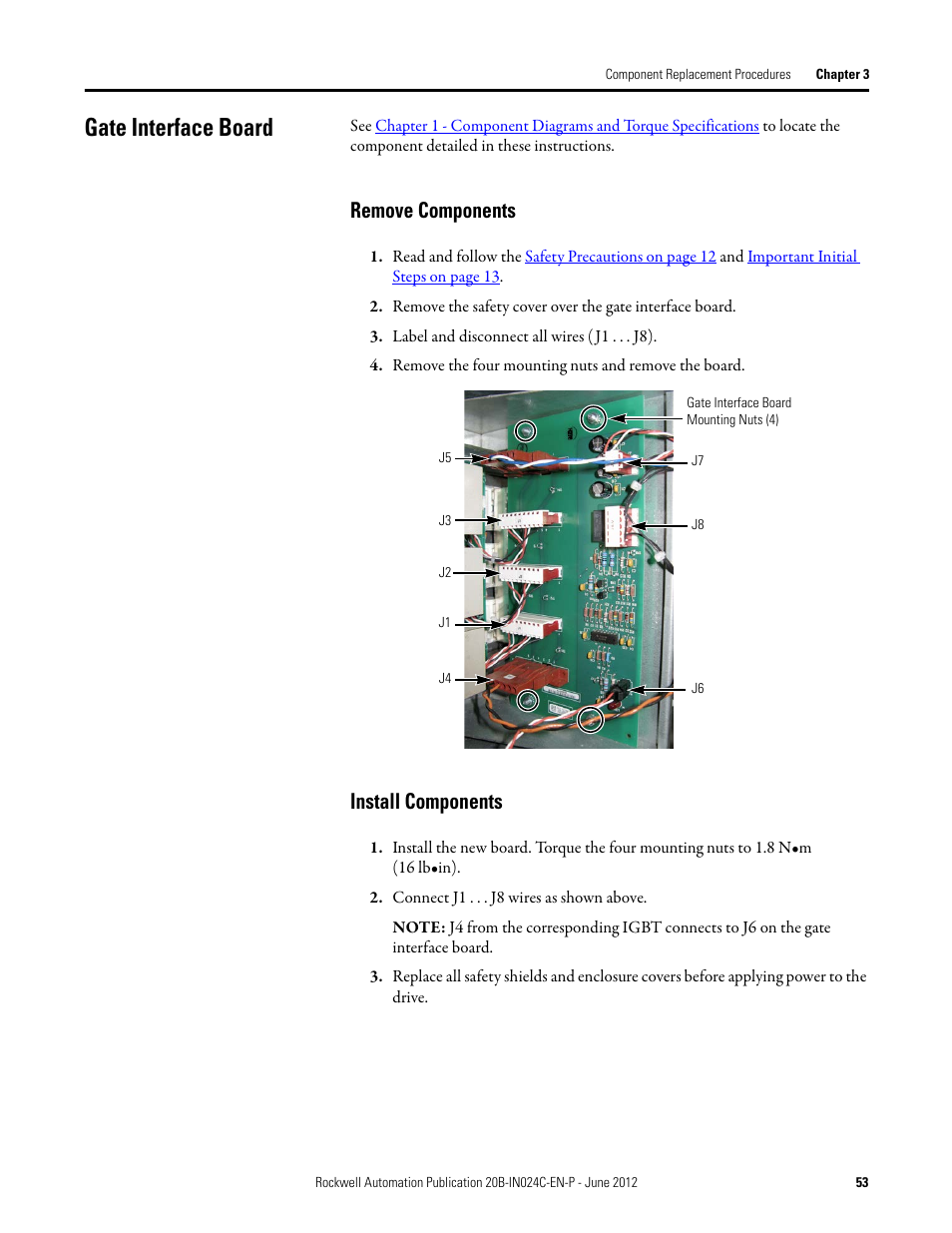 Gate interface board, Remove components, Install components | Remove components install components | Rockwell Automation 20B PowerFlex 700 Drive Components Replacement - Frame 8 User Manual | Page 53 / 76