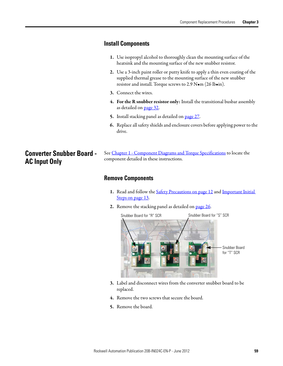 Install components, Converter snubber board - ac input only, Remove components | Rockwell Automation 20B PowerFlex 700 Drive Components Replacement - Frame 8 User Manual | Page 59 / 76