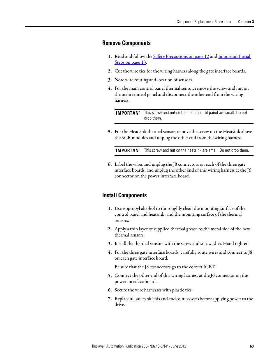 Remove components, Install components, Remove components install components | Rockwell Automation 20B PowerFlex 700 Drive Components Replacement - Frame 8 User Manual | Page 69 / 76