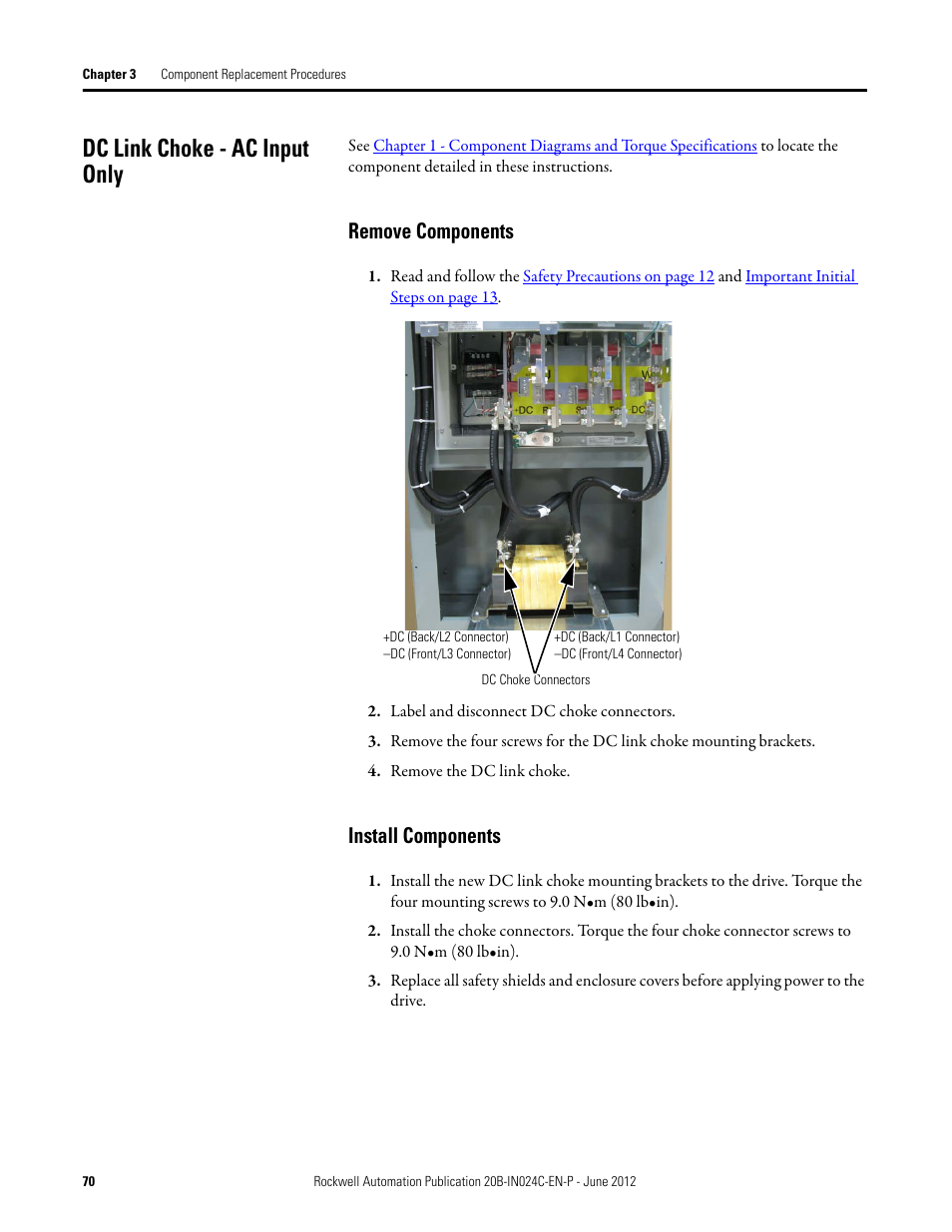 Dc link choke - ac input only, Remove components, Install components | Remove components install components | Rockwell Automation 20B PowerFlex 700 Drive Components Replacement - Frame 8 User Manual | Page 70 / 76