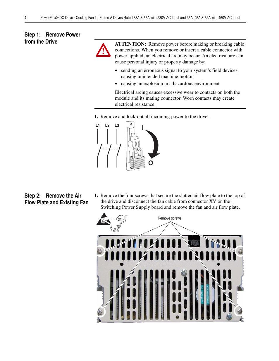 Step 1: remove power from the drive, Step 2: remove the air flow plate and existing fan | Rockwell Automation 20P PowerFlex DC Drive - Cooling Fan for Frame A Drives Below 73A at 230V 460V AC User Manual | Page 2 / 4