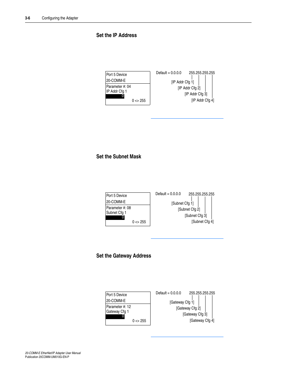 Set the ip address, Set the subnet mask, Set the gateway address | Rockwell Automation 20-COMM-E PowerFlex EtherNet/IP Adapter User Manual | Page 34 / 296