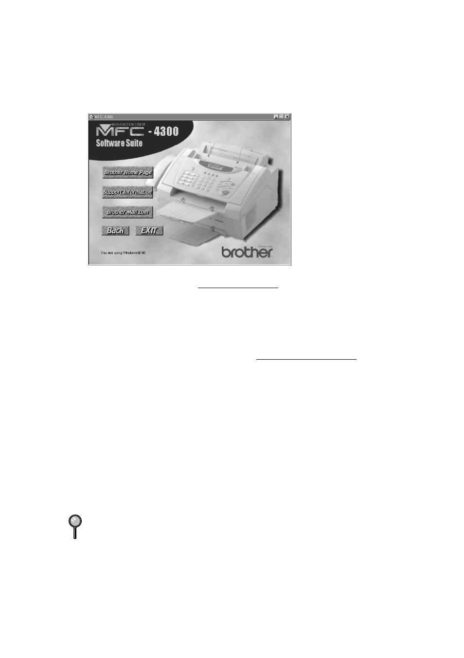 To view brother support information, For windows® 3.1x users, To install the printer driver and brother software | 1 x users -18, For windows, 1 x users | Brother MFC 4300 User Manual | Page 105 / 174