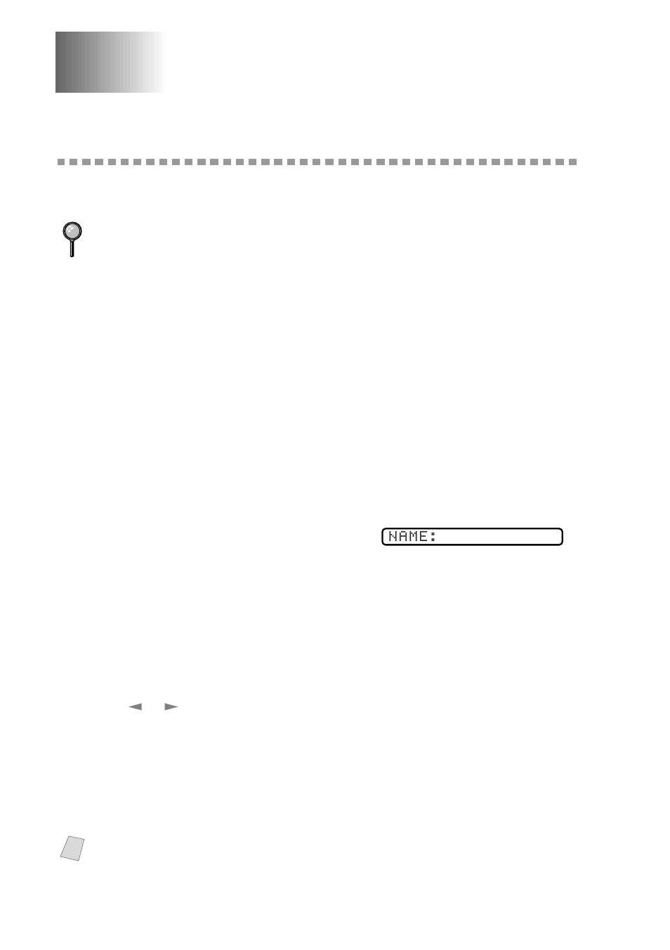 Auto dial numbers and dialing options, Storing numbers for easy dialing, Storing one touch dial numbers | Auto dial numbers and dialing options -1, Storing numbers for easy dialing -1, Storing one touch dial numbers -1 | Brother MFC 4300 User Manual | Page 70 / 174