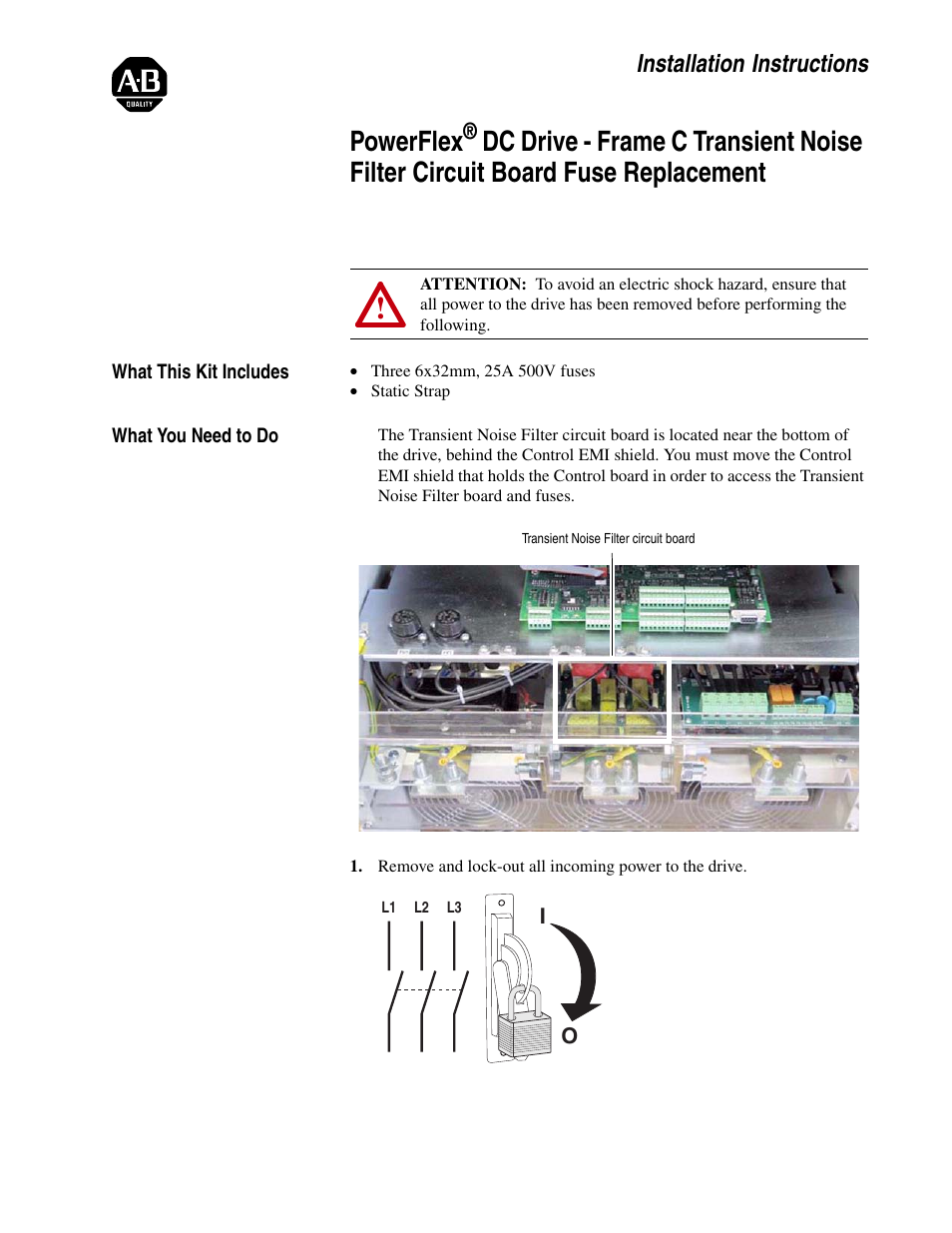 Rockwell Automation 20P PowerFlex DC Drive - Frame C Transient Noise Filter Circuit Board Fuse User Manual | 6 pages