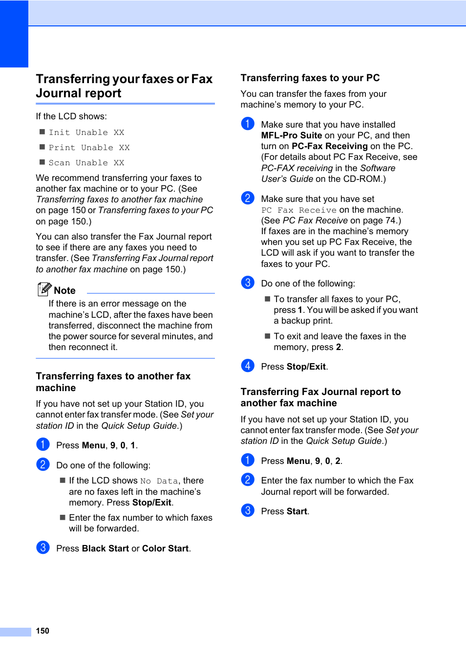 Transferring your faxes or fax journal report, Transferring faxes to another fax machine, Transferring faxes to your pc | Brother Fax Machine/Multi-Function Center MFC-9125CN User Manual | Page 166 / 267