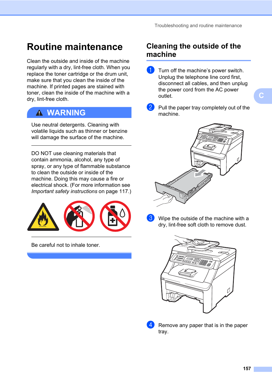 Routine maintenance, Cleaning the outside of the machine, Warning | Brother Fax Machine/Multi-Function Center MFC-9125CN User Manual | Page 173 / 267