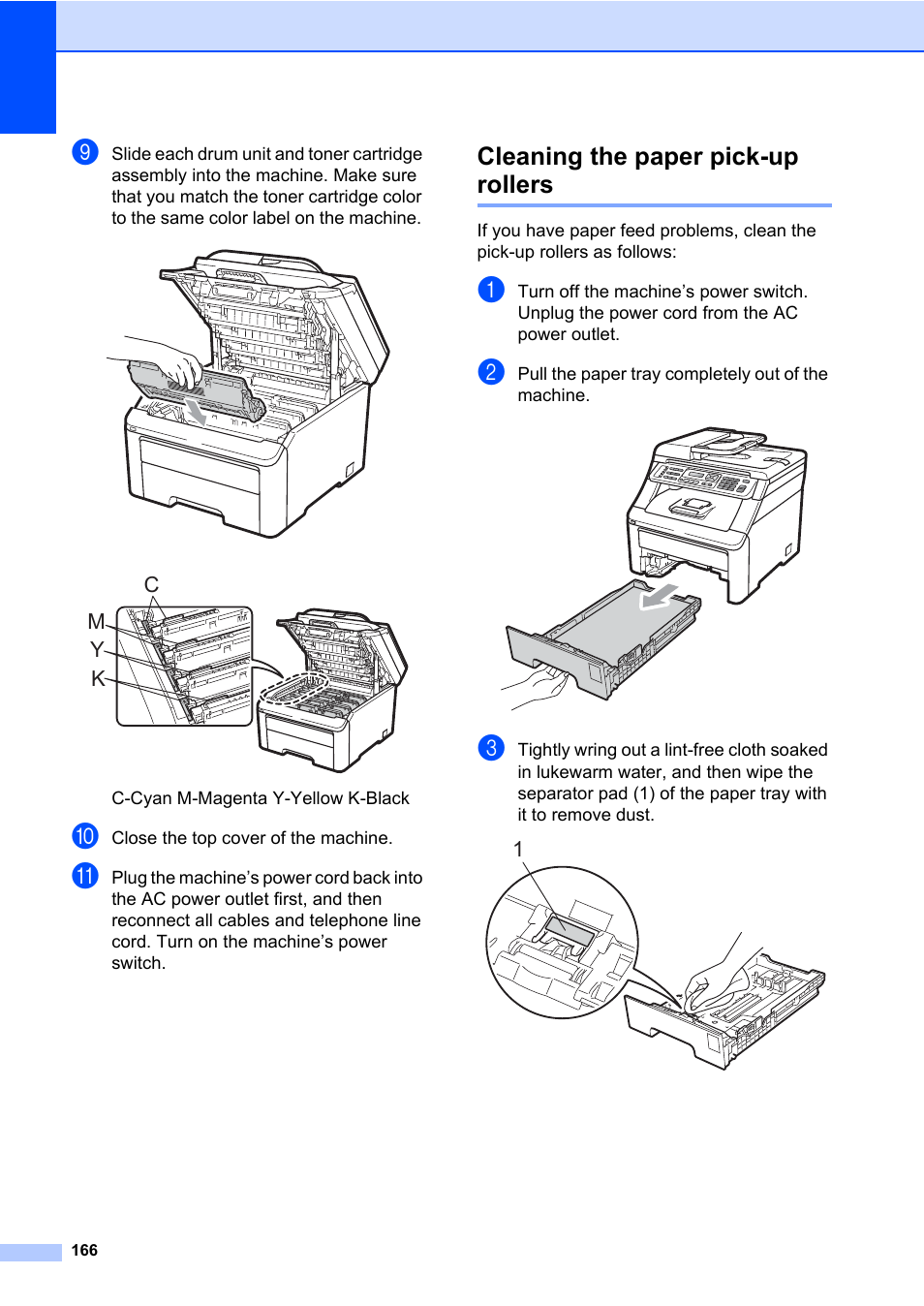 Cleaning the paper pick-up rollers | Brother Fax Machine/Multi-Function Center MFC-9125CN User Manual | Page 182 / 267
