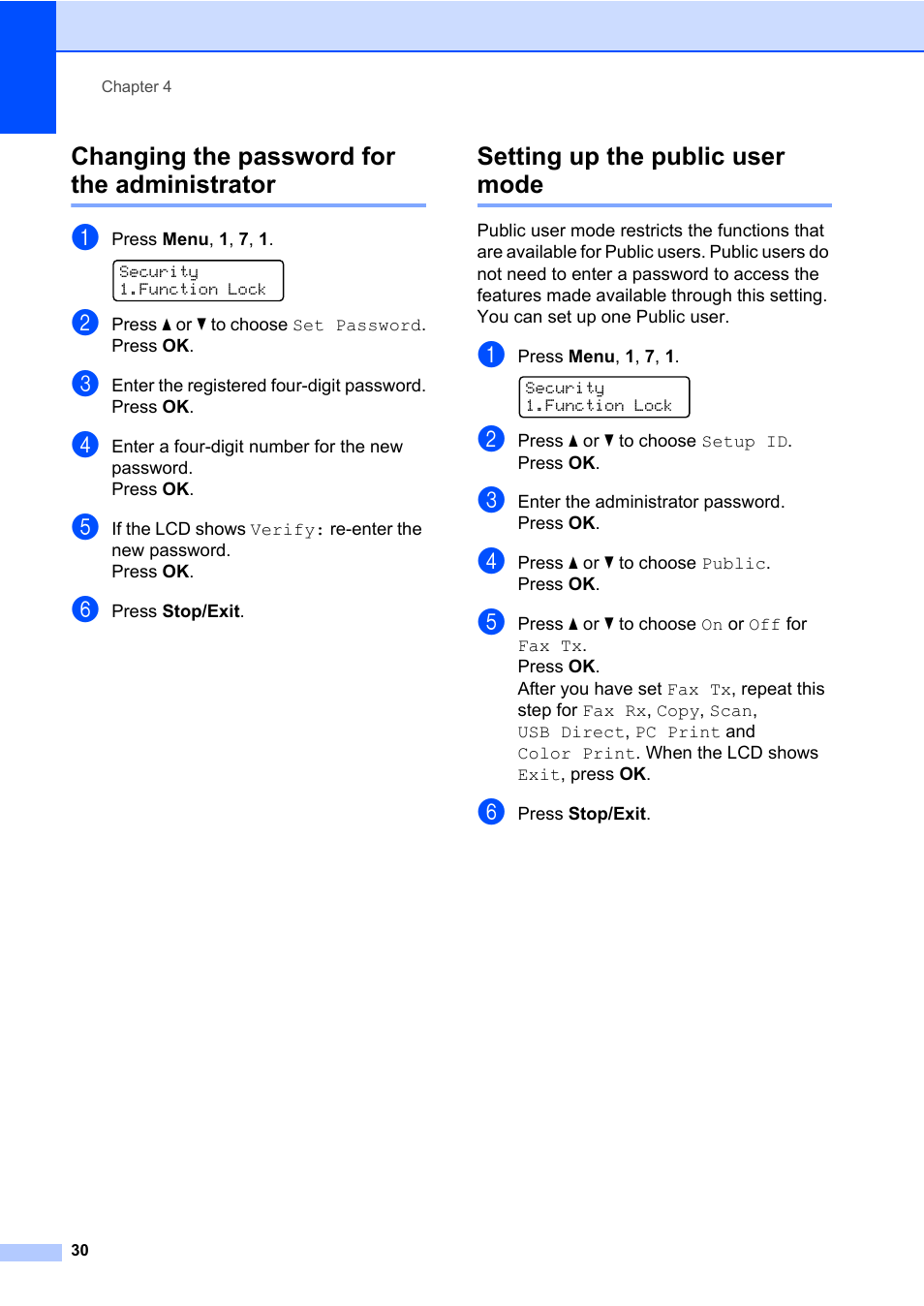 Changing the password for the administrator, Setting up the public user mode | Brother Fax Machine/Multi-Function Center MFC-9125CN User Manual | Page 46 / 267