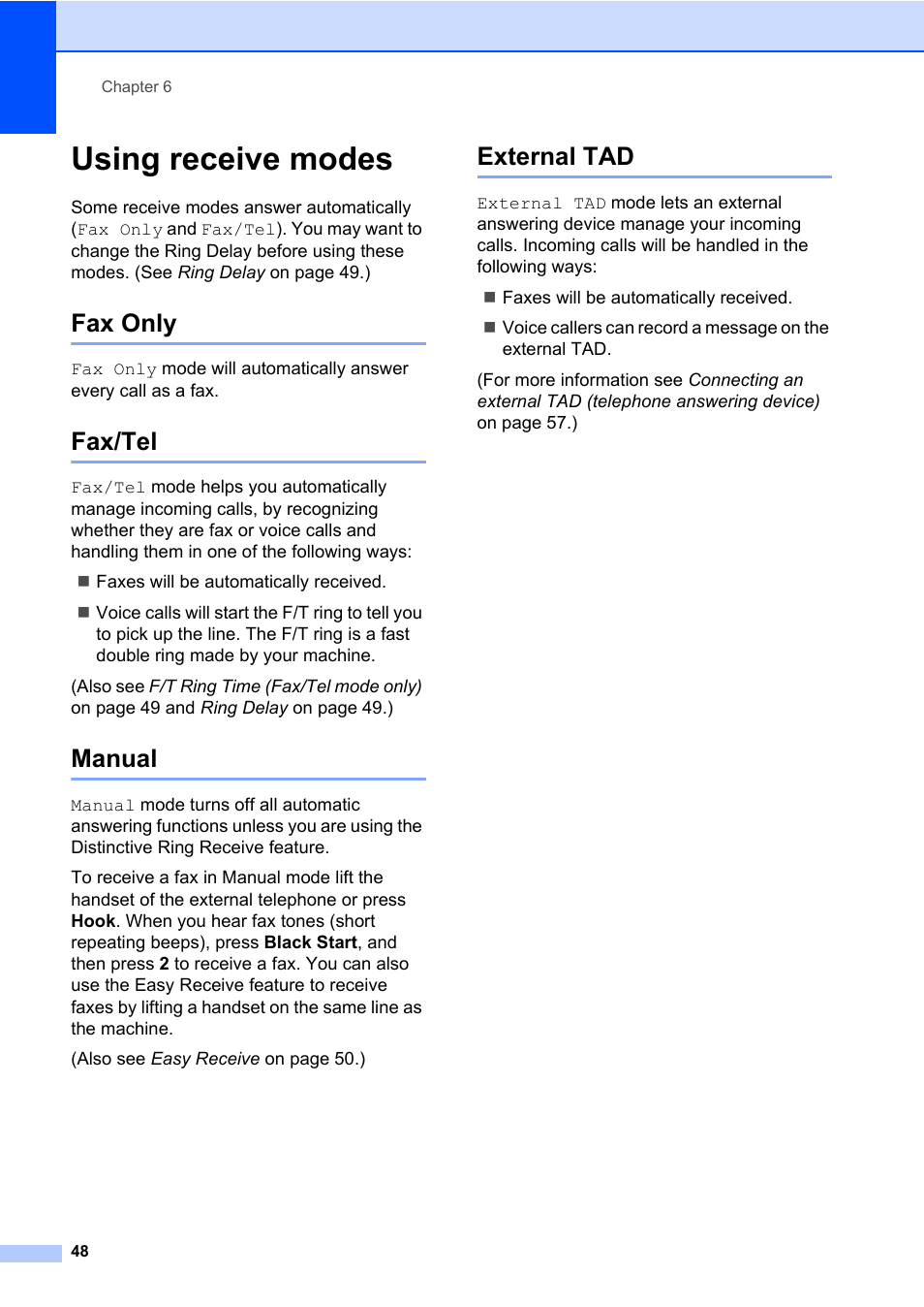 Using receive modes, Fax only, Fax/tel | Manual, External tad, Fax only fax/tel manual external tad | Brother Fax Machine/Multi-Function Center MFC-9125CN User Manual | Page 64 / 267