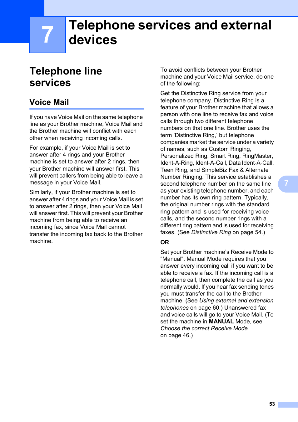 7 telephone services and external devices, Telephone line services, Voice mail | Telephone services and external devices | Brother Fax Machine/Multi-Function Center MFC-9125CN User Manual | Page 69 / 267