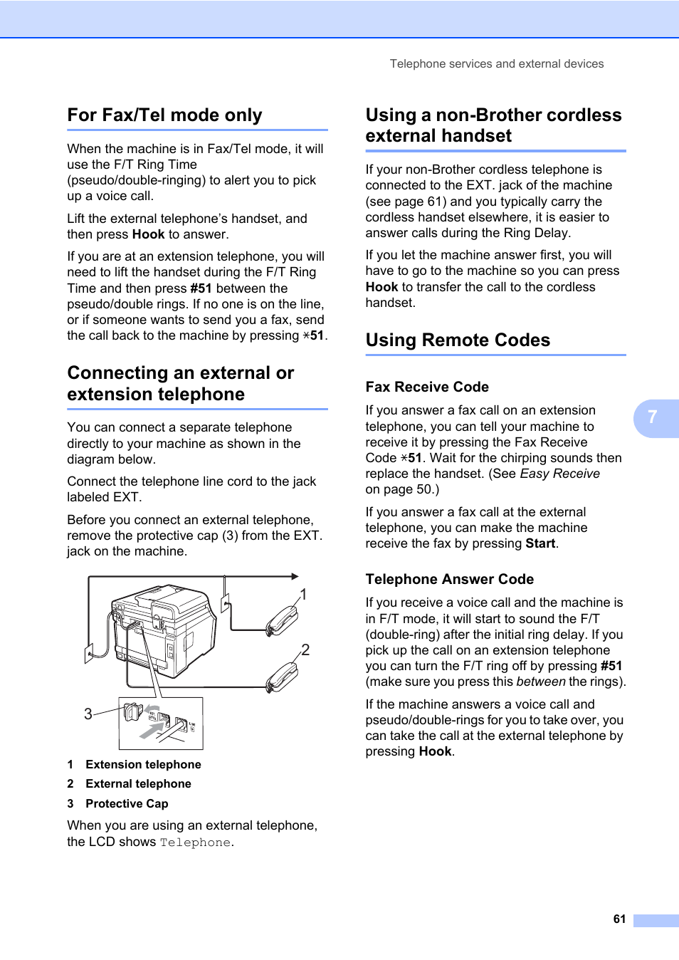 For fax/tel mode only, Connecting an external or extension telephone, Using a non-brother cordless external handset | Using remote codes, Fax receive code, Telephone answer code, 7for fax/tel mode only | Brother Fax Machine/Multi-Function Center MFC-9125CN User Manual | Page 77 / 267