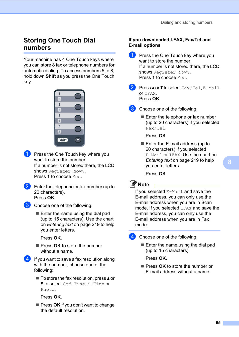 Storing one touch dial numbers, 8storing one touch dial numbers | Brother Fax Machine/Multi-Function Center MFC-9125CN User Manual | Page 81 / 267