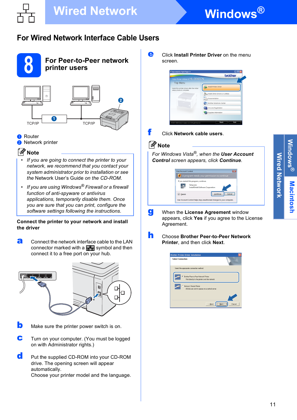 8 for peer-to-peer network printer users, Windows, Wired network | For wired network interface cable users, For peer-to-peer network printer users | Brother HL-3040CN User Manual | Page 11 / 24