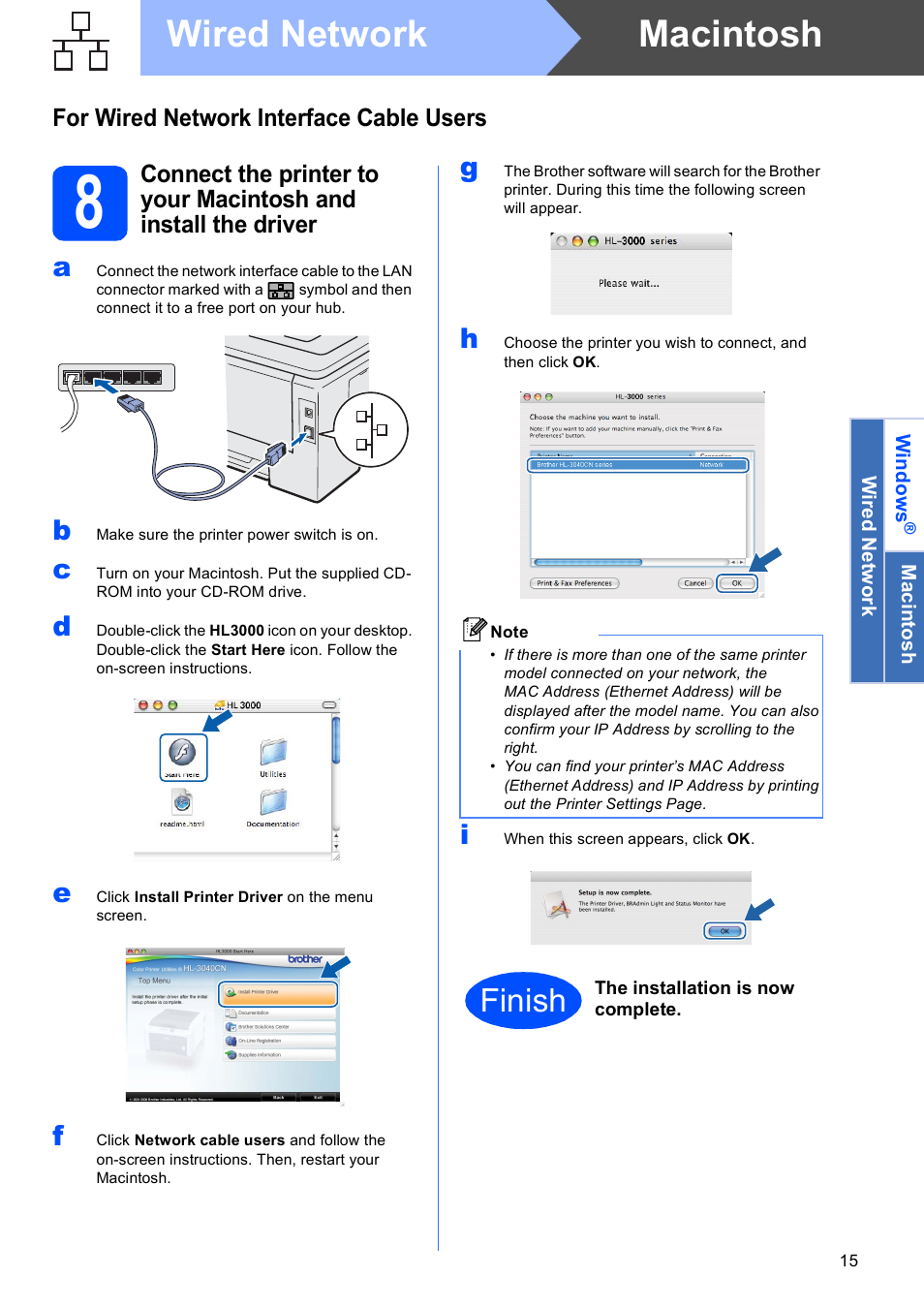 Macintosh wired network, Finish, For wired network interface cable users | Brother HL-3040CN User Manual | Page 15 / 24