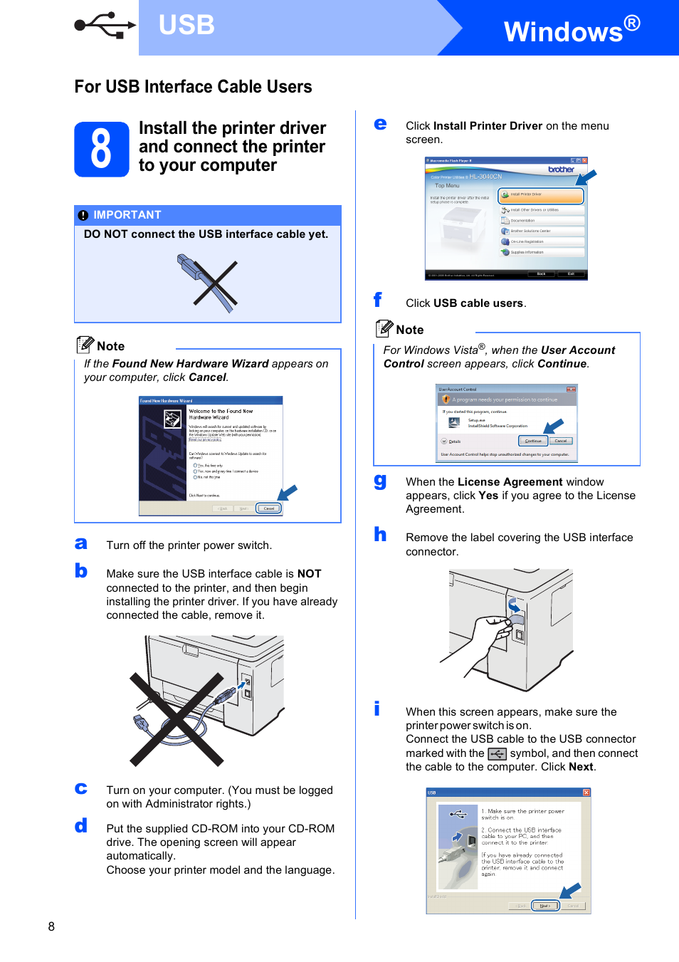 For usb interface cable users (for windows® users), Windows, For usb interface cable users | Brother HL-3040CN User Manual | Page 8 / 24