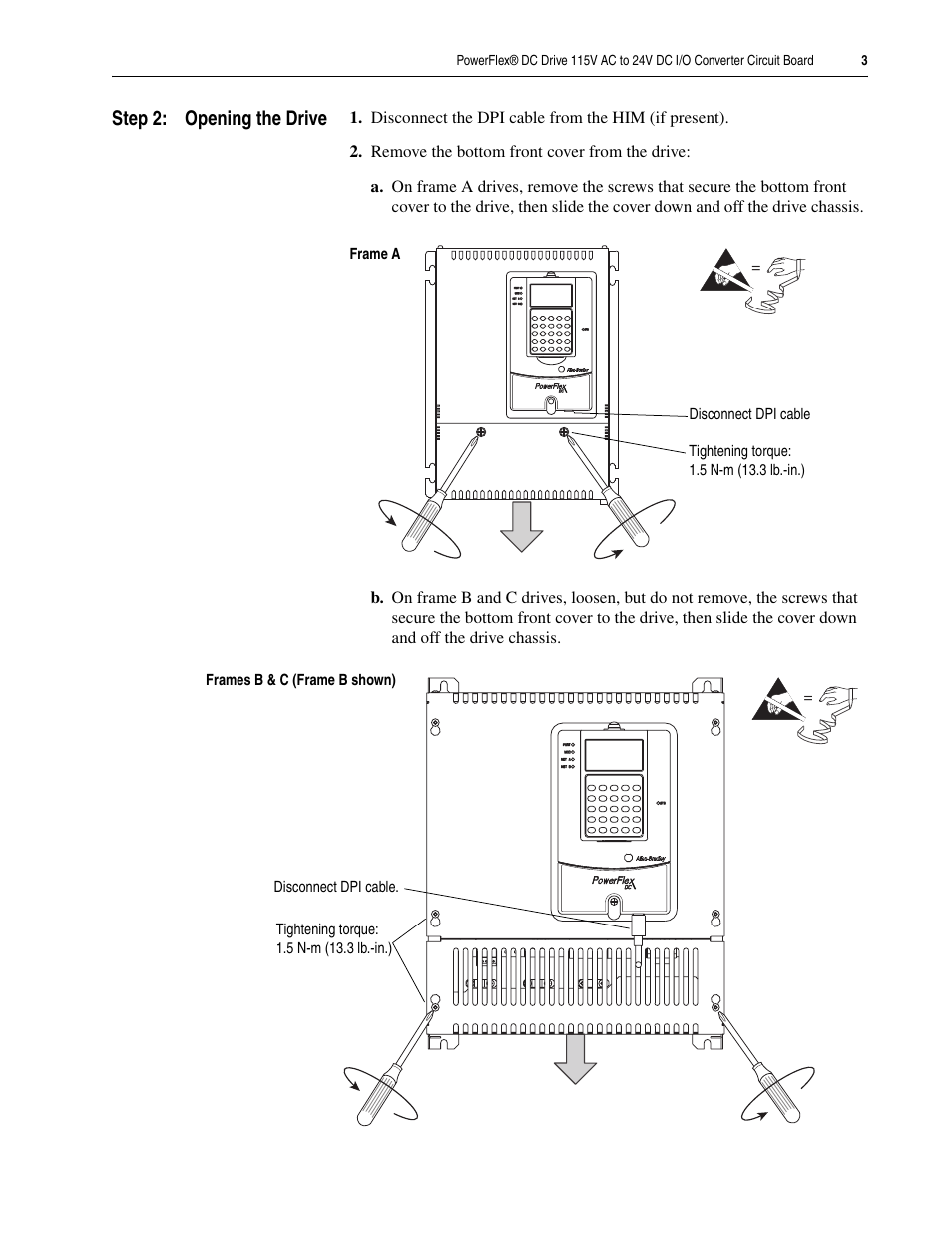 Step 2: opening the drive | Rockwell Automation 20P PowerFlex DC Drive 115V AC to 24V DC I/O Converter Circuit Board User Manual | Page 3 / 10