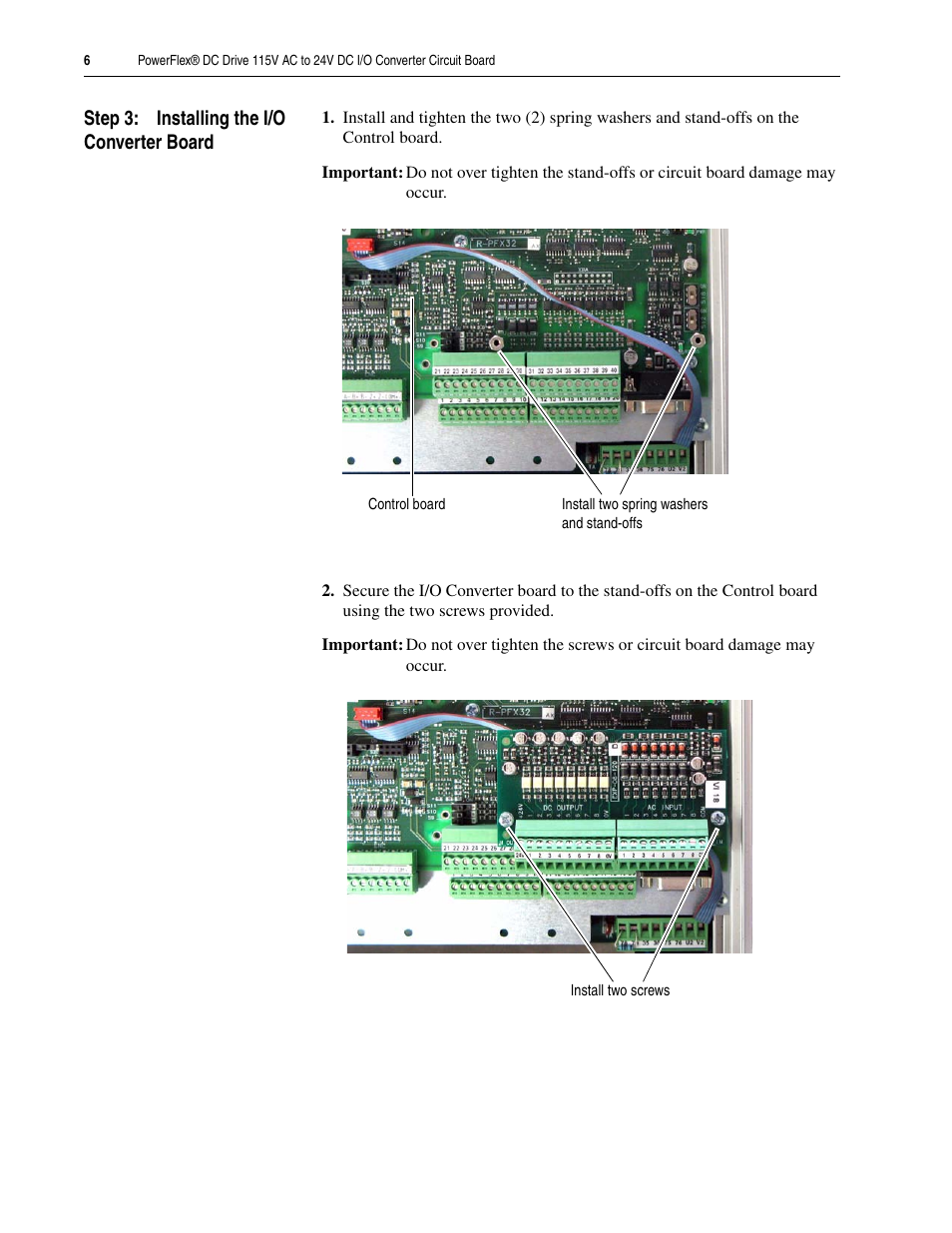 Step 3: installing the i/o converter board | Rockwell Automation 20P PowerFlex DC Drive 115V AC to 24V DC I/O Converter Circuit Board User Manual | Page 6 / 10