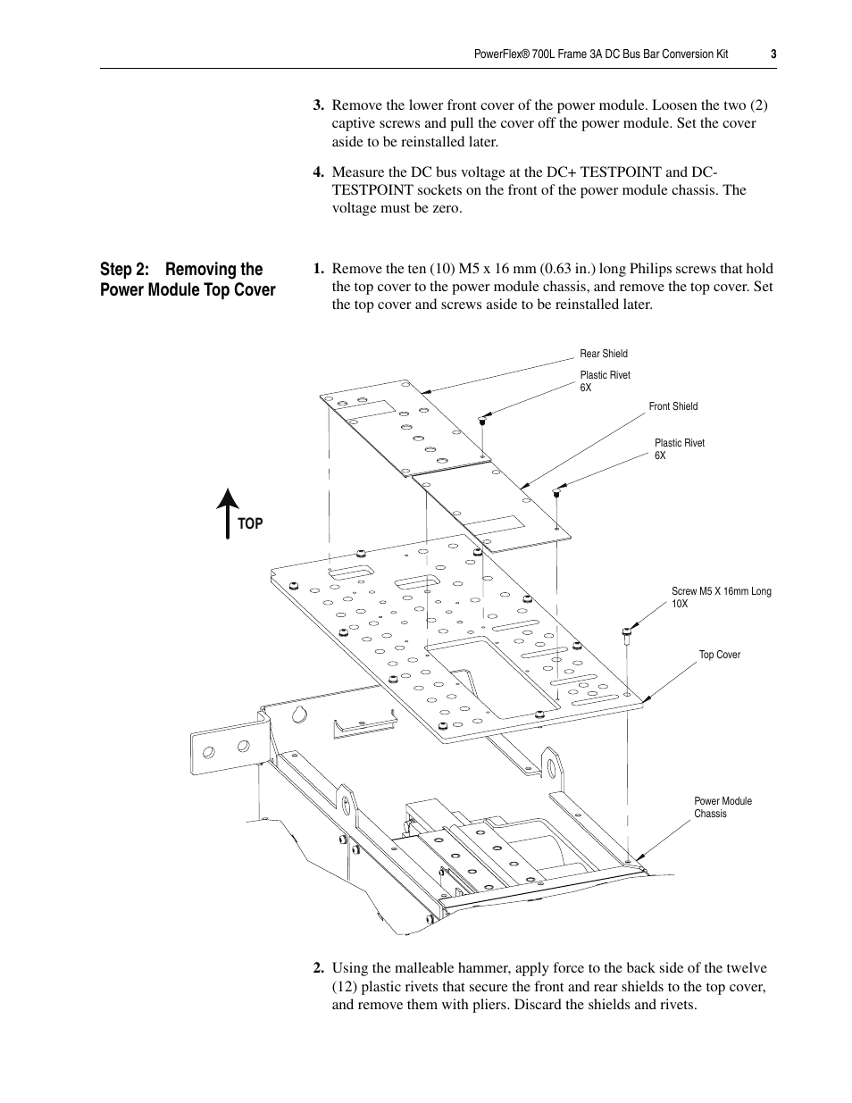 Step 2: removing the power module top cover | Rockwell Automation 20L PowerFlex 700L Frame 3A DC Bus Bar Conversion Kit User Manual | Page 3 / 6