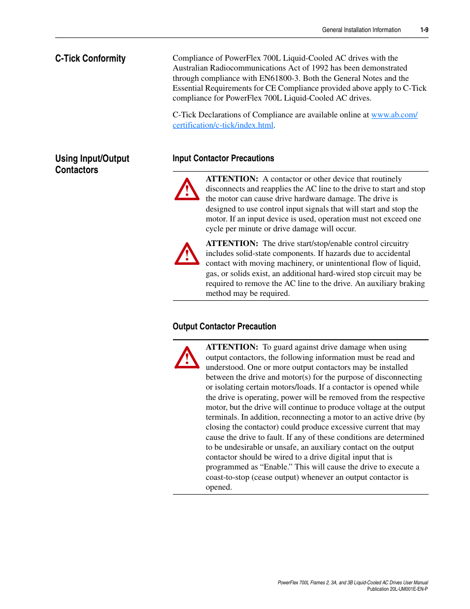 C-tick conformity, Using input/output contactors, Input contactor precautions | Output contactor precaution | Rockwell Automation 20L PowerFlex 700L Liquid-Cooled Adjustable Frequency AC Drive User Manual | Page 25 / 156