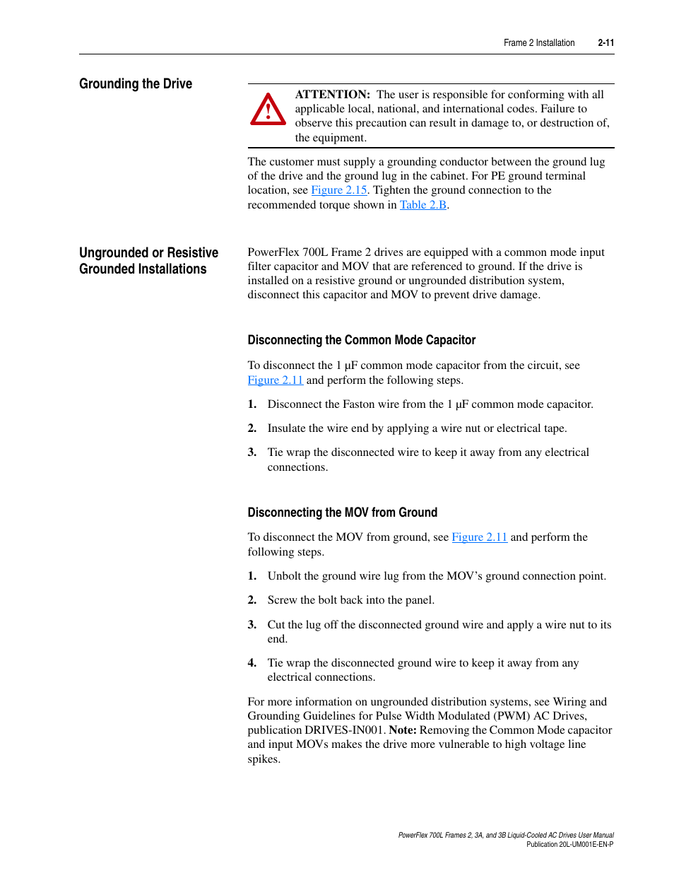 Grounding the drive, Ungrounded or resistive grounded installations, Disconnecting the common mode capacitor | Disconnecting the mov from ground | Rockwell Automation 20L PowerFlex 700L Liquid-Cooled Adjustable Frequency AC Drive User Manual | Page 37 / 156