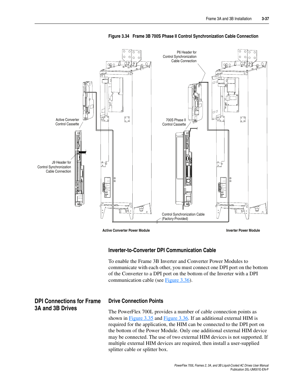 Inverter-to-converter dpi communication cable, Dpi connections for frame 3a and 3b drives, Drive connection points | Inverter-to-converter dpi communication cable -37, Dpi connections for frame 3a and 3b drives -37, Drive connection points -37 | Rockwell Automation 20L PowerFlex 700L Liquid-Cooled Adjustable Frequency AC Drive User Manual | Page 85 / 156