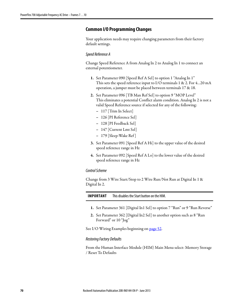 Common i/o programming changes, Common i/o programming, Changes | Rockwell Automation 20D PowerFlex 700 Installation Instructions - Frames 7…10 User Manual | Page 70 / 76