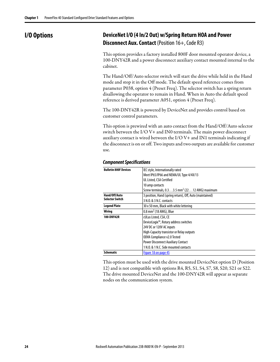 I/o options, Devicenet i/o (4 in/2 out) w/spring return hoa and, Component specifications | Rockwell Automation 22B PowerFlex 40 Configured AC Drives User Manual | Page 24 / 62