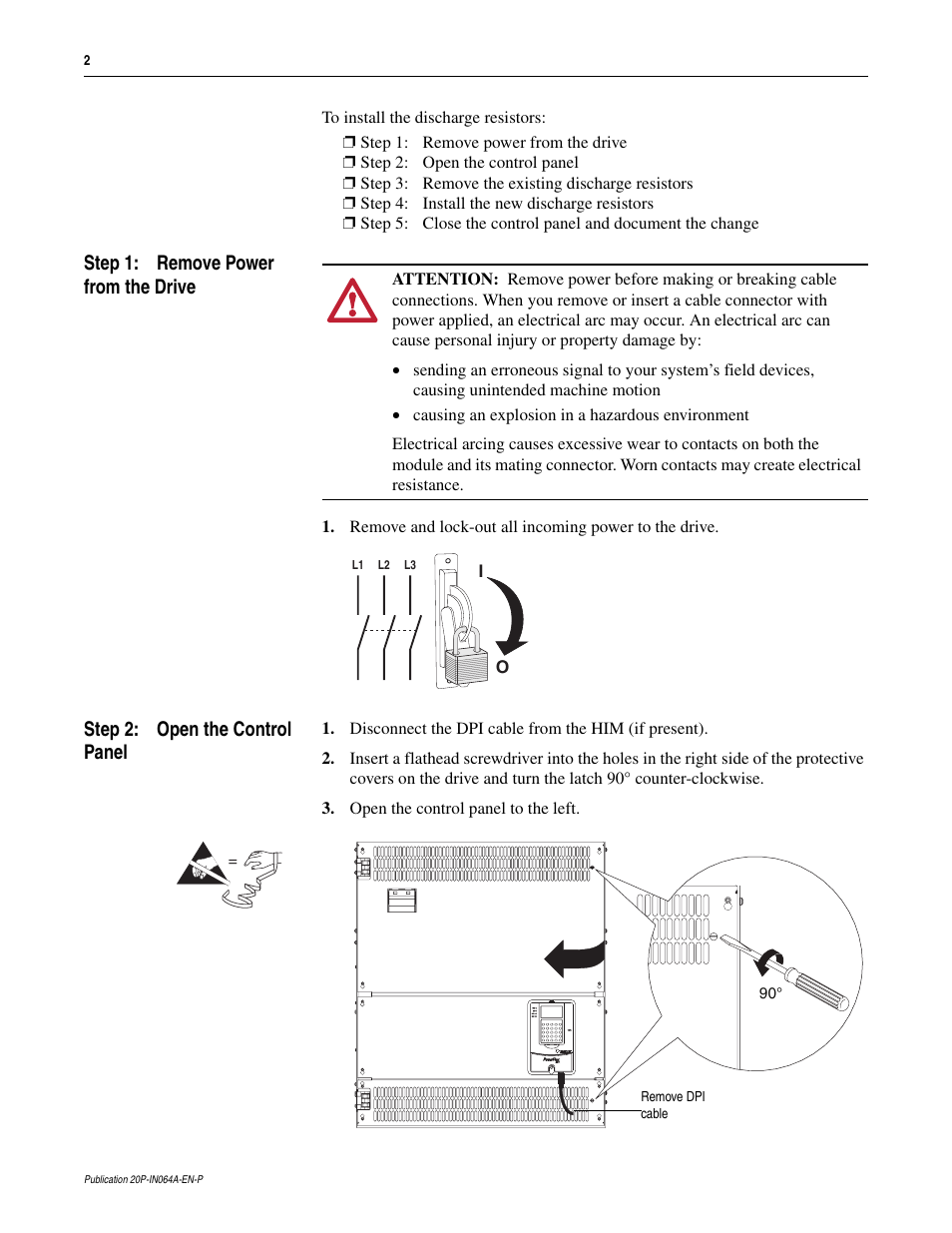 Step 1: remove power from the drive, Step 2: open the control panel | Rockwell Automation 20P PowerFlex DC Drive - Frame D Discharge Resistors User Manual | Page 2 / 4