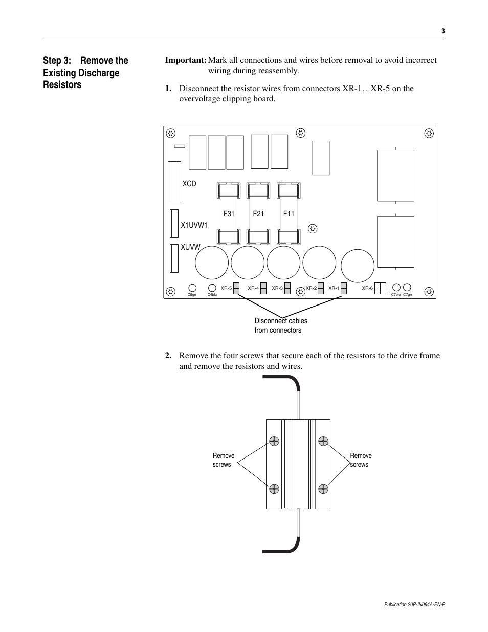 Step 3: remove the existing discharge resistors | Rockwell Automation 20P PowerFlex DC Drive - Frame D Discharge Resistors User Manual | Page 3 / 4