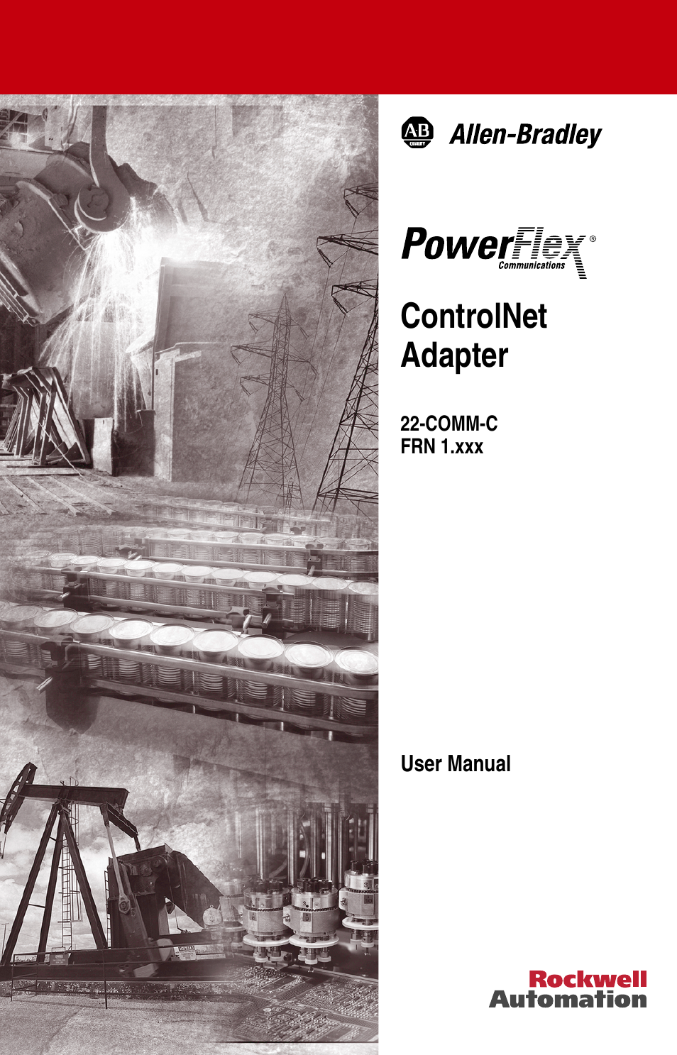 Rockwell Automation 22-COMM-C ControlNet Adapter User Manual | 164 pages