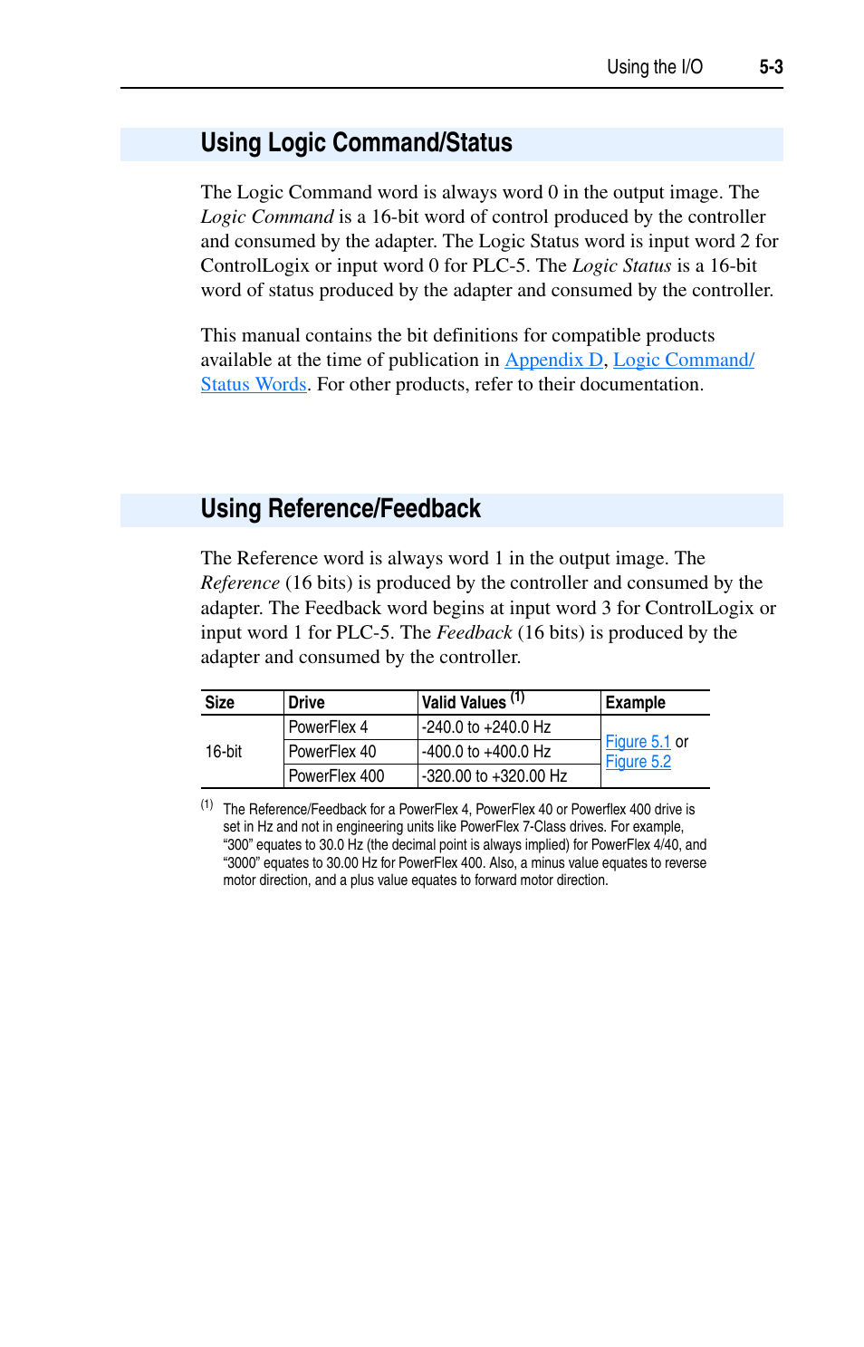 Using logic command/status, Using reference/feedback | Rockwell Automation 22-COMM-C ControlNet Adapter User Manual | Page 53 / 164