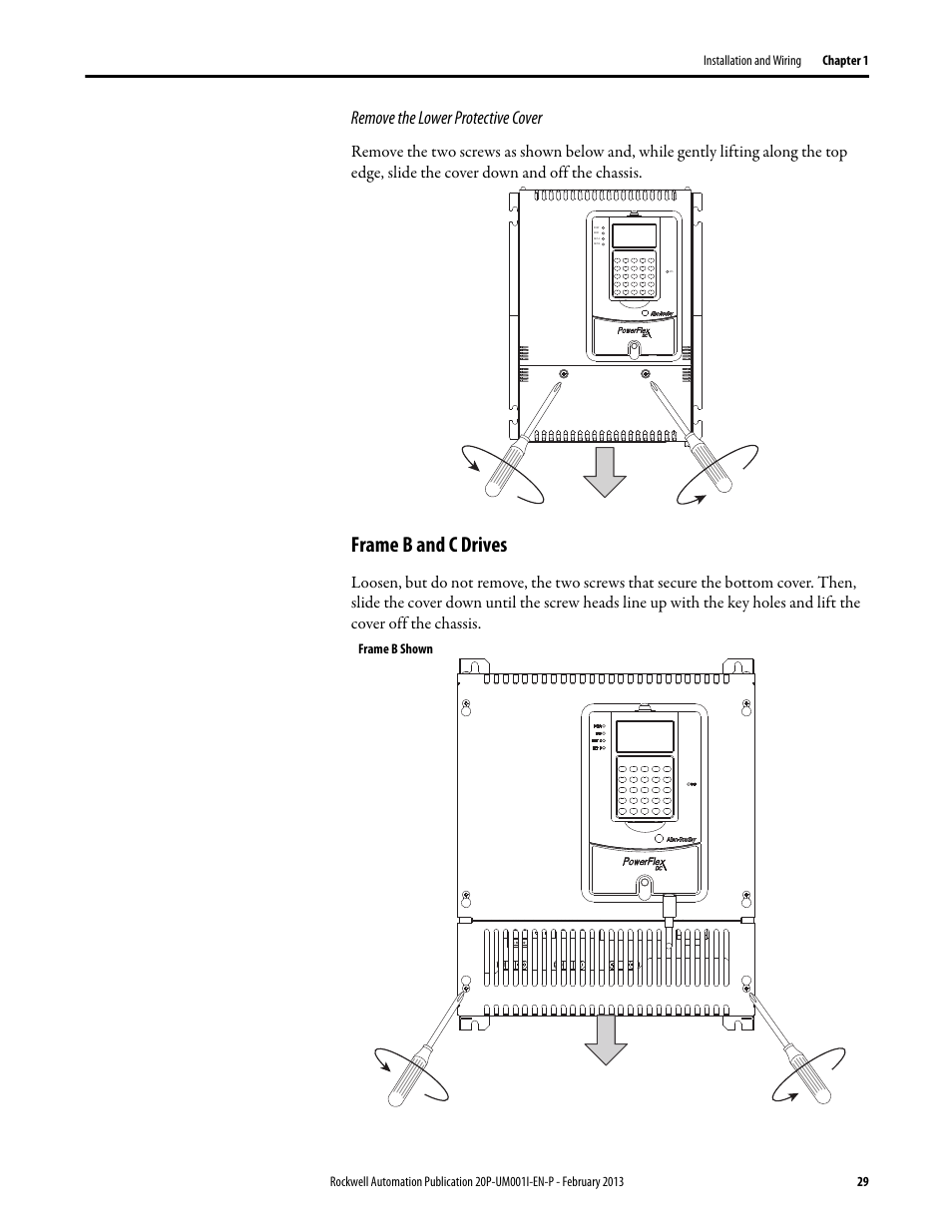 Frame b and c drives, Remove the lower protective cover | Rockwell Automation 20P PowerFlex Digital DC Drive User Manual | Page 29 / 376