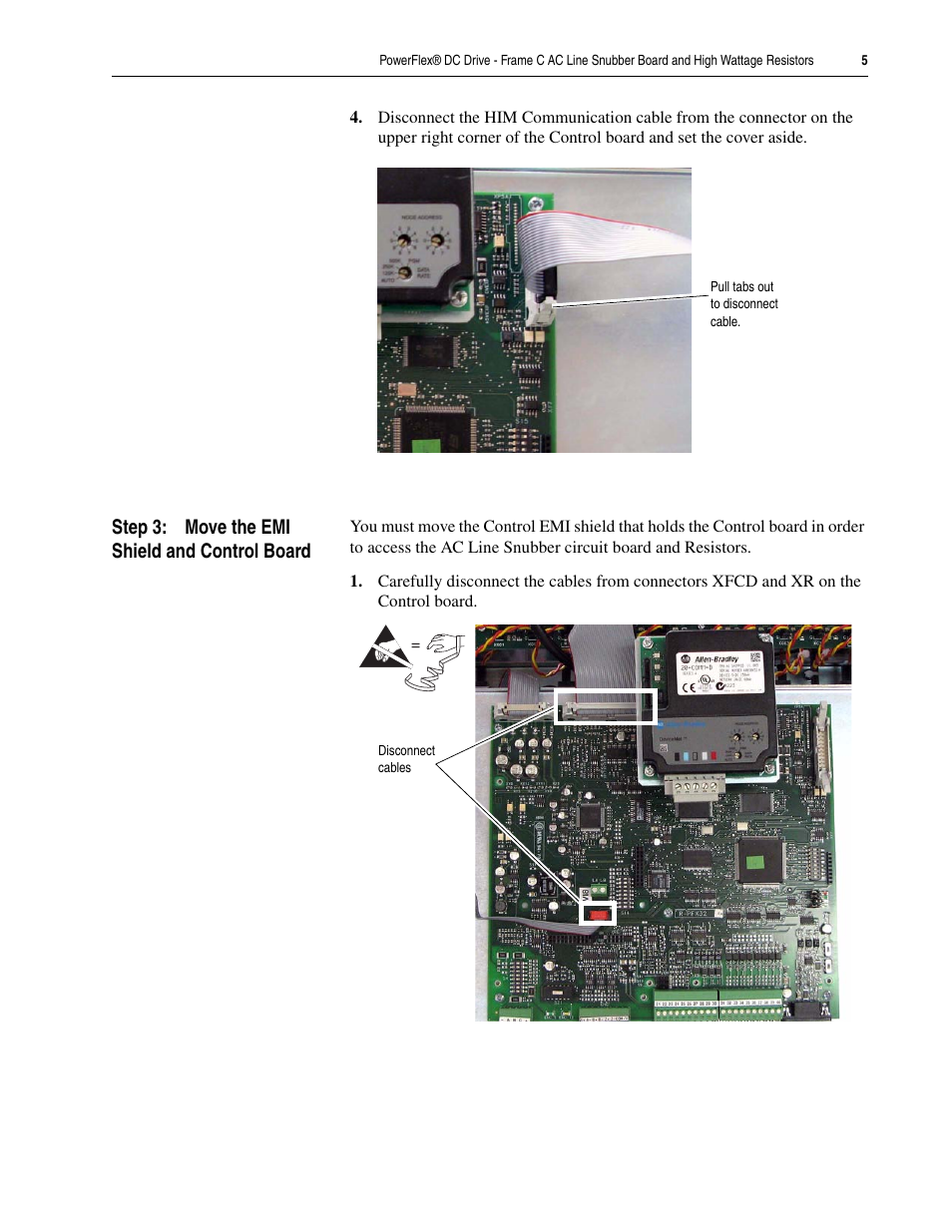 Step 3: move the emi shield and control board | Rockwell Automation 20P PowerFlex DC Drive - Frame C AC Line Snubber Board and High Wattage Resistors User Manual | Page 5 / 16