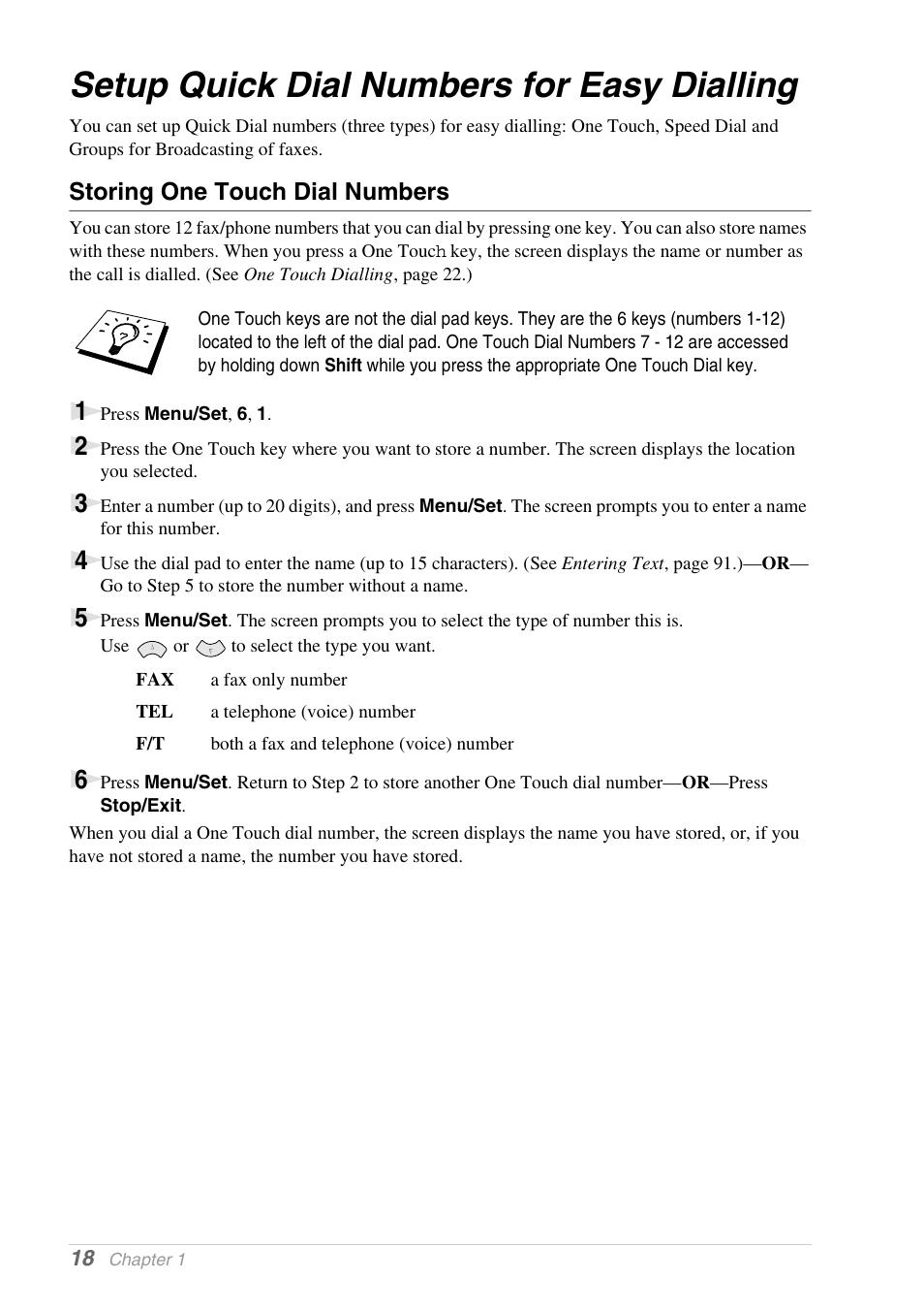 Setup quick dial numbers for easy dialling, Storing one touch dial numbers | Brother 1030e User Manual | Page 24 / 108