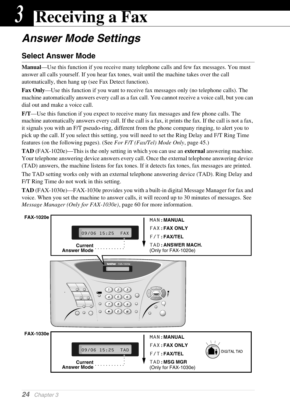 3 receiving a fax, Answer mode settings, Select answer mode | Chapter 3, Receiving a fax | Brother 1030e User Manual | Page 30 / 108