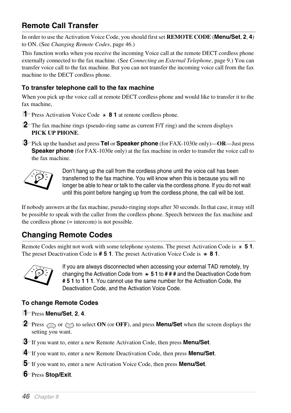 Remote call transfer, To transfer telephone call to the fax machine, Changing remote codes | To change remote codes | Brother 1030e User Manual | Page 52 / 108