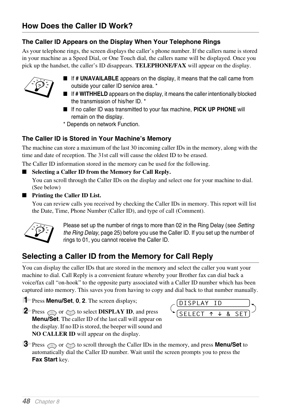 How does the caller id work, The caller id is stored in your machine’s memory | Brother 1030e User Manual | Page 54 / 108