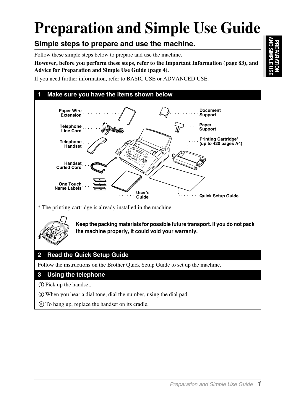 Preparation and simple use guide, Simple steps to prepare and use the machine, 1 make sure you have the items shown below | 2 read the quick setup guide, 3 using the telephone | Brother 1030e User Manual | Page 7 / 108
