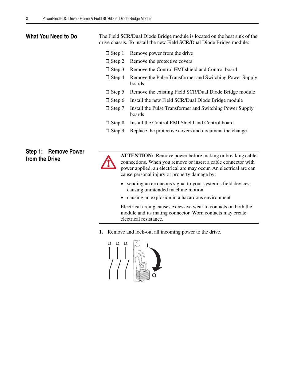 What you need to do, Step 1: remove power from the drive | Rockwell Automation 20P PowerFlex DC Drive - Frame A Field SCR/Dual Diode Bridge Module User Manual | Page 2 / 14