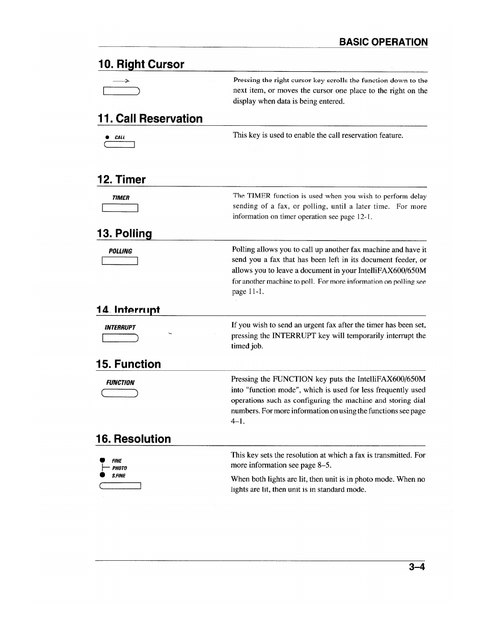 10, right cursor 11. call reservation, 12, timer, Polling | Interrupt, Function, Resolution, Basic operation | Brother INTELLIFAX 600 User Manual | Page 31 / 122