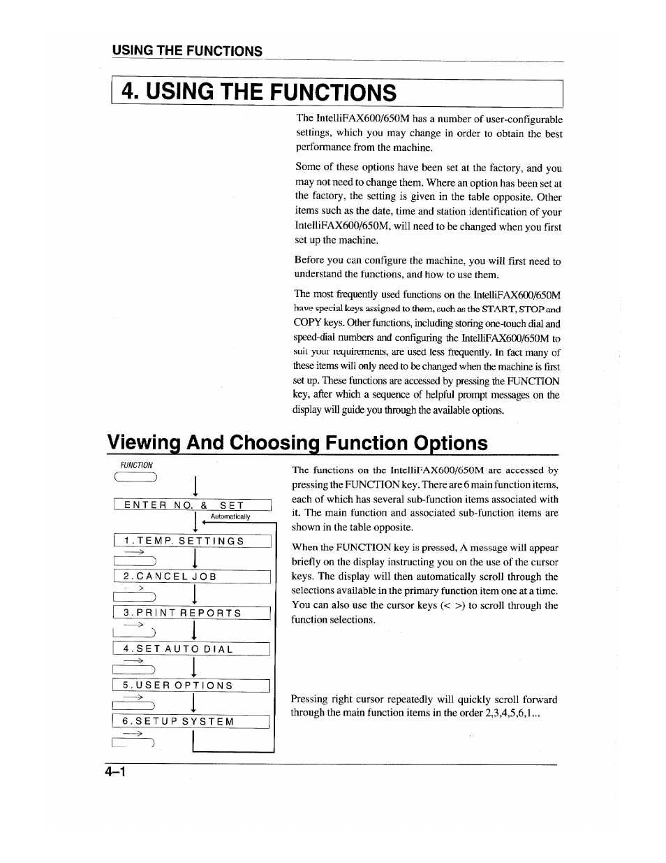 Using the functions, Viewing and choosing function options, Viewing and choosing function options -1 | Brother INTELLIFAX 600 User Manual | Page 36 / 122