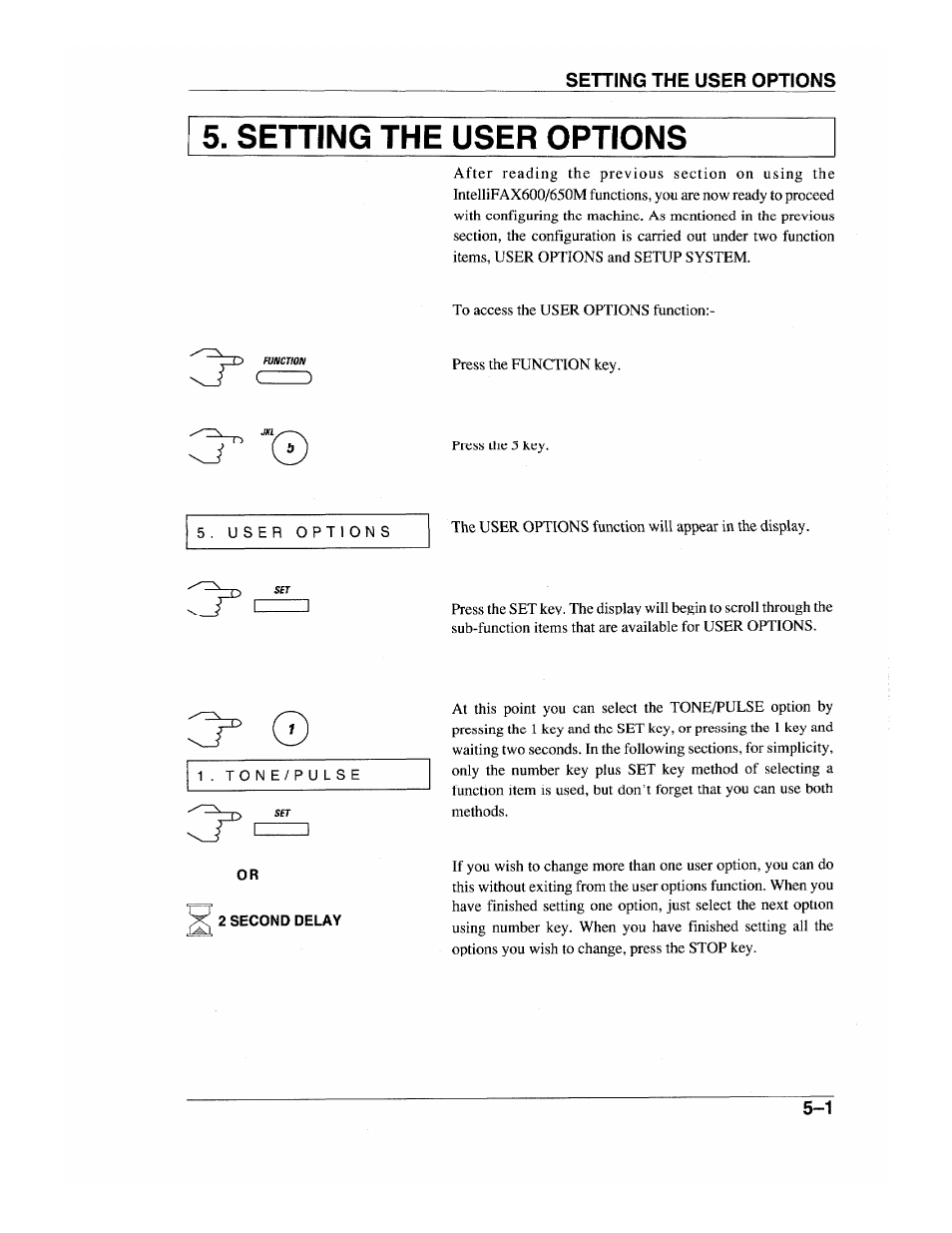 Setting the user options | Brother INTELLIFAX 600 User Manual | Page 43 / 122