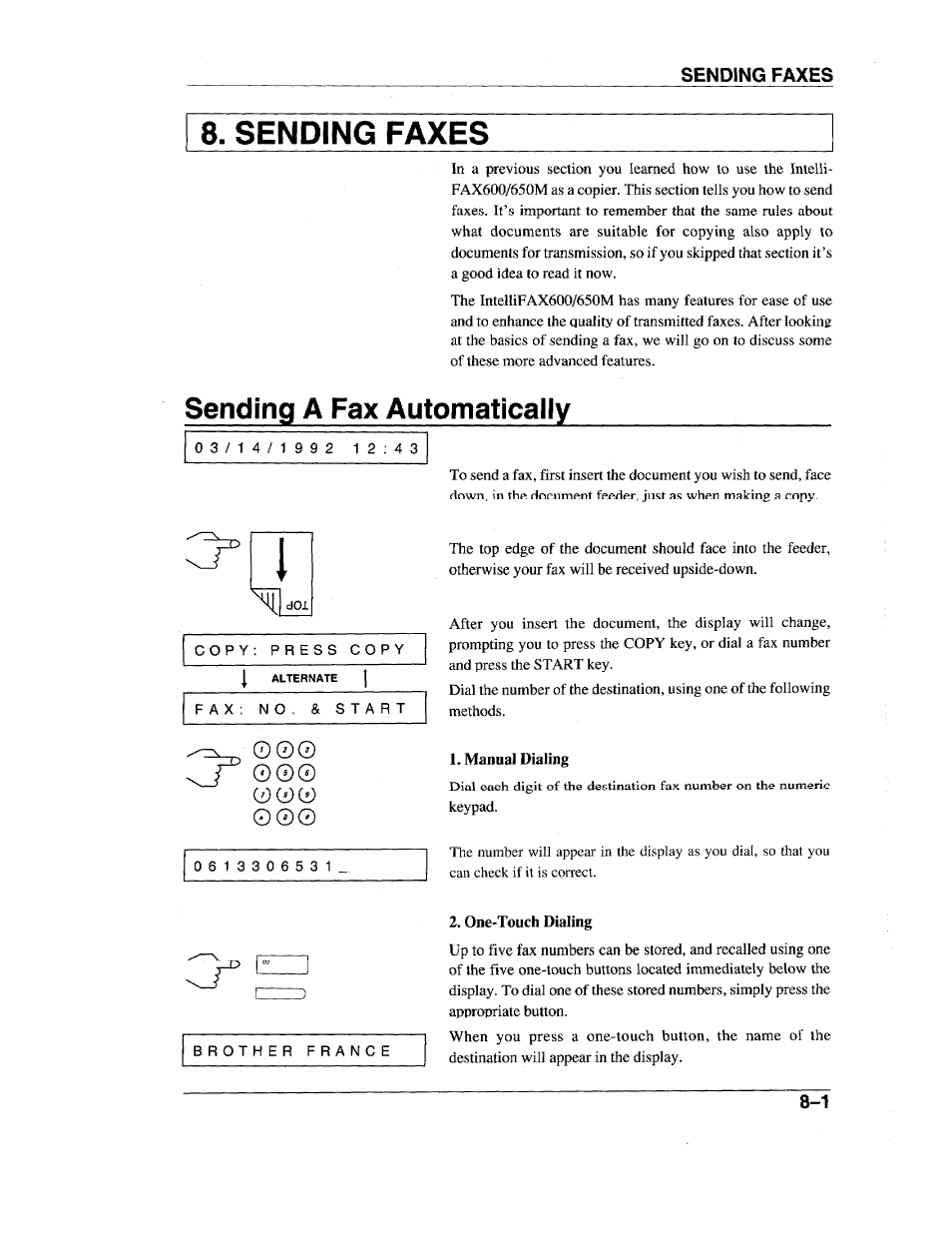 Sending faxes, Sending a fax automatically, Sending a fax automatically -1 | Brother INTELLIFAX 600 User Manual | Page 69 / 122