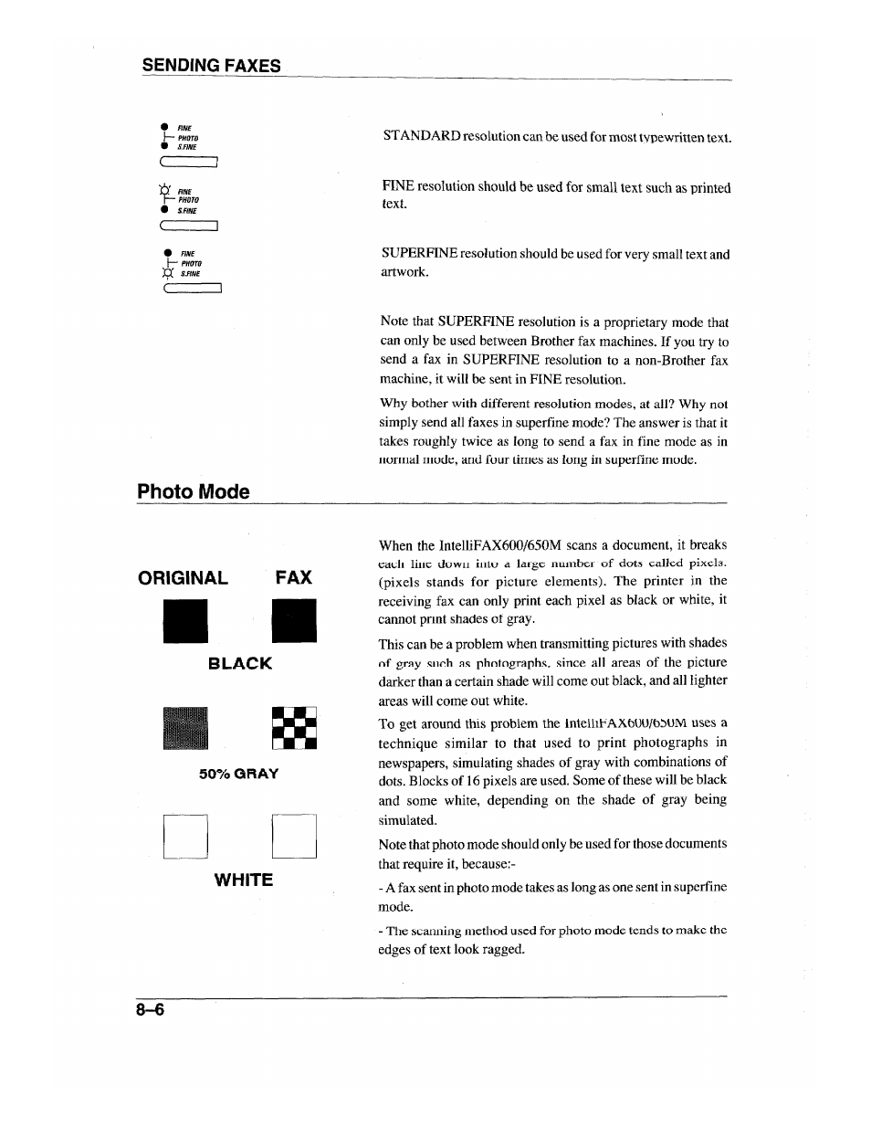 Photo mode, Sending faxes, Original fax black | White | Brother INTELLIFAX 600 User Manual | Page 74 / 122