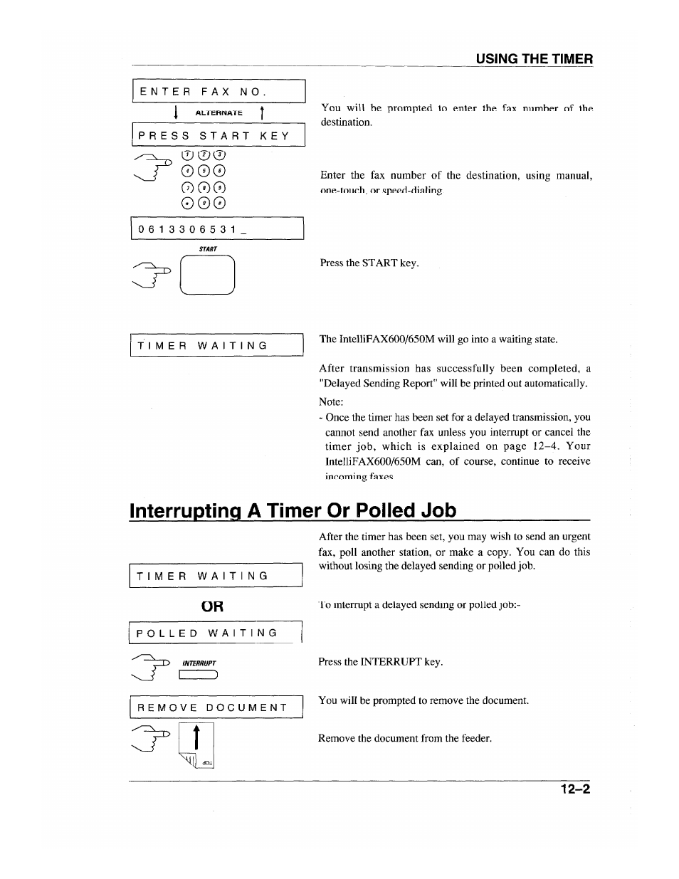 Interrupting a timer or polled job, I nterrupting a timer or polled job -2, Using the timer | Brother INTELLIFAX 600 User Manual | Page 99 / 122